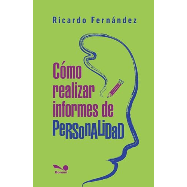 CóMO REALIZAR INFORMES DE PERSONALIDAD