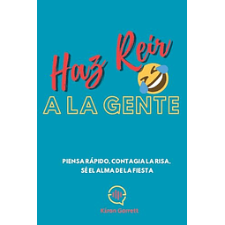 HAZ REÖR A LA GENTE