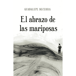 EL ABRAZO DE LAS MARIPOSAS