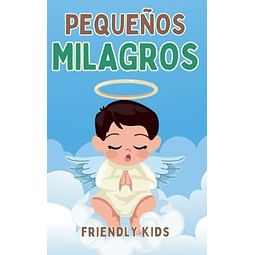 PEQUEÑOS MILAGROS