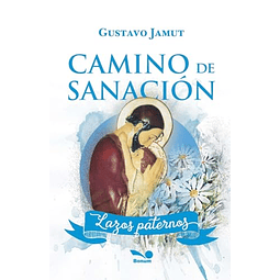 CAMINO DE SANACIóN DE LAZOS PATERNOS