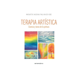 TERAPIA ARTÖSTICA ESENCIA Y TAREA DE LA PINTURA