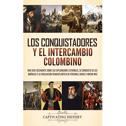 LOS CONQUISTADORES Y EL INTERCAMBIO COLOMBINO