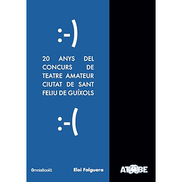 20 ANYS DE TEATRE AMATEUR A SANT FELIU DE GUÖXOLS