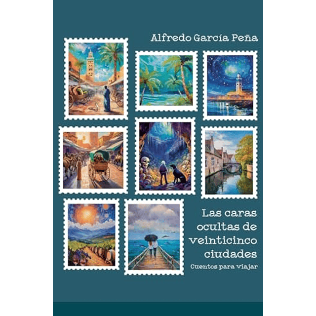 LAS CARAS OCULTAS DE VEINTICINCO CIUDADES