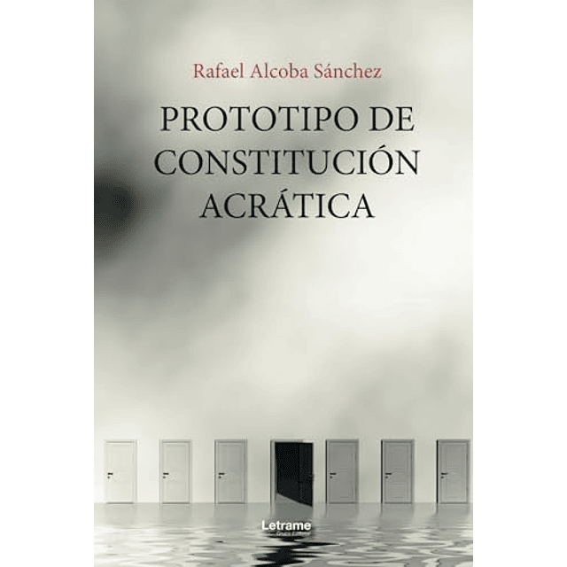 PROTOTIPO DE CONSTITUCIóN ACRáTICA