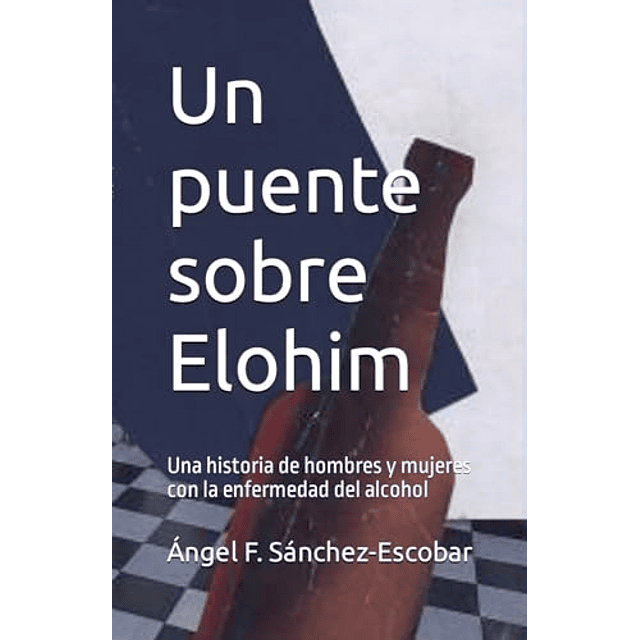 UN PUENTE SOBRE ELOHIM UNA HISTORIA DE HOMBRES Y MUJERES CO