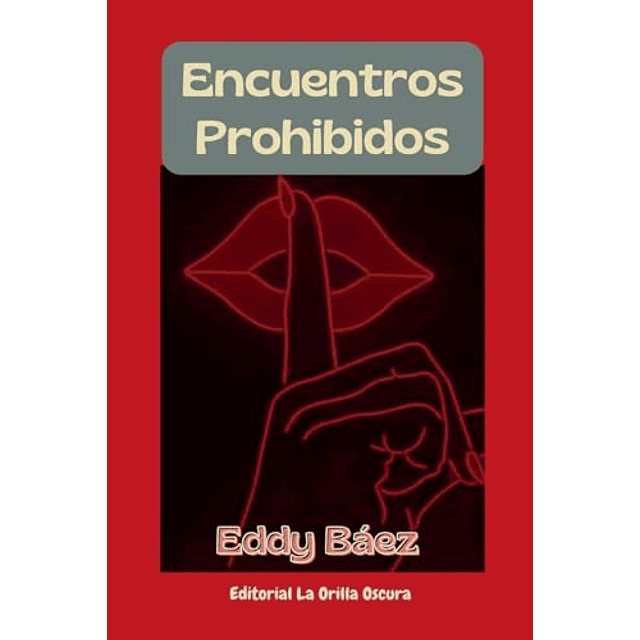 ENCUENTROS PROHOBIDOS