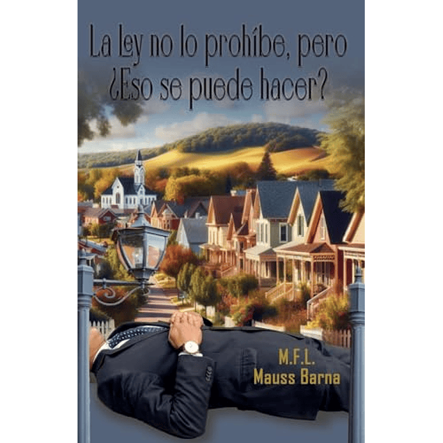 LA LEY NO LO PROHÖBE PERO ¿ESO SE PUEDE HACER?