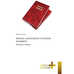 NUEVOS COMENTARIOS AL MISMO EVANGELIO