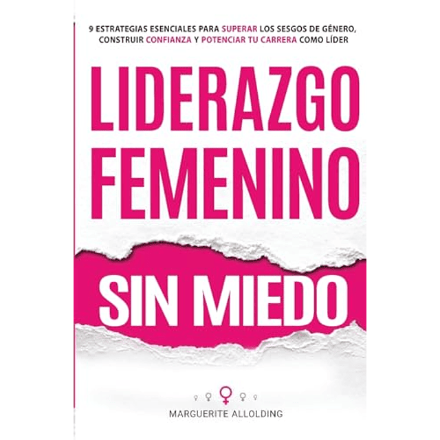 LIDERAZGO FEMENINO SIN MIEDO