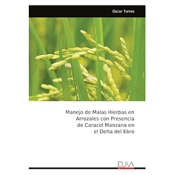MANEJO DE MALAS HIERBAS EN ARROZALES CON PRESENCIA DE CARACO