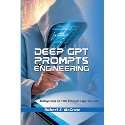 DEEP GPT PROMPTS ENGINEERING