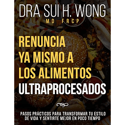 RENUNCIA YA MISMO A LOS ALIMENTOS ULTRAPROCESADOS