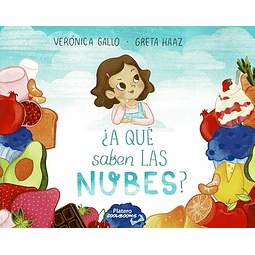 ¿A QUE SABEN LAS NUBES?