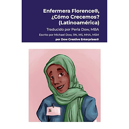 ENFERMERA FLORENCE« ¿CóMO CRECEMOS? LATINOAMéRICA