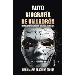 AUTOBIOGRAFÖA DE UN LADRóN