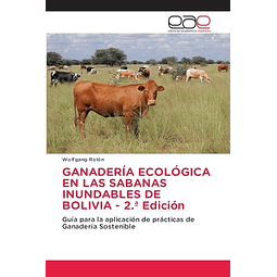 GANADERIA ECOLOGICA EN LAS SABANAS INUNDABLES DE BOLIVIA 2
