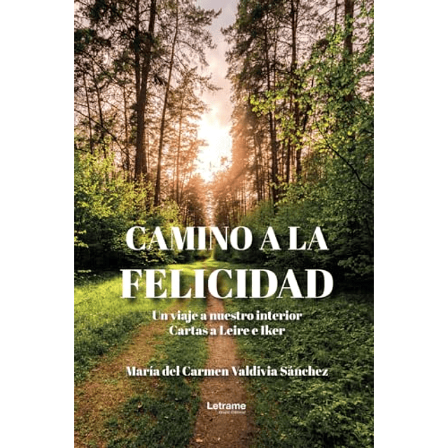 CAMINO A LA FELICIDAD