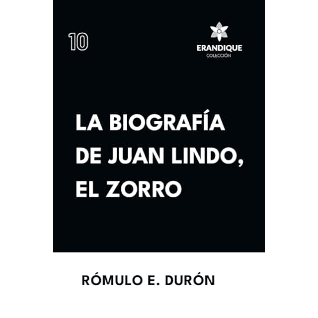 BIOGRAFÖA DE JUAN LINDO EL ZORRO