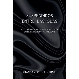 SUSPENDIDOS ENTRE LAS OLAS