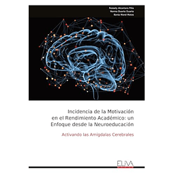 INCIDENCIA DE LA MOTIVACIóN EN EL RENDIMIENTO ACADéMICO