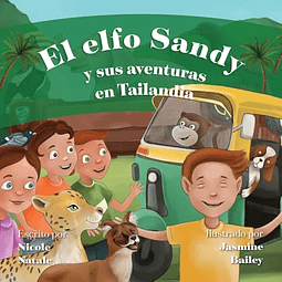 EL ELFO SANDY Y SUS AVENTURAS EN TAILANDIA