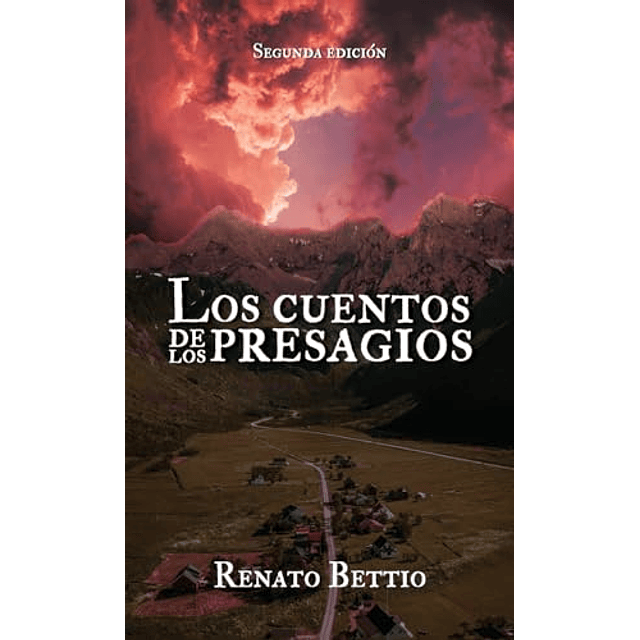 LOS CUENTOS DE LOS PRESAGIOS SEGUNDA EDICIóN