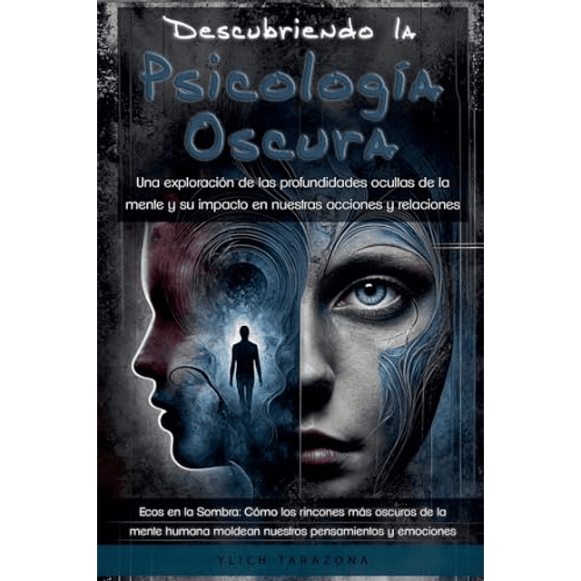 DESCUBRIENDO LA PSICOLOGÖA OSCURA