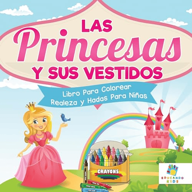 LAS PRINCESAS Y SUS VESTIDOS