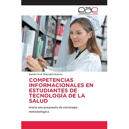 COMPETENCIAS INFORMACIONALES EN ESTUDIANTES DE TECNOLOGIA DE
