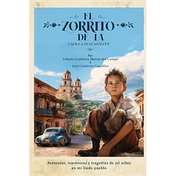 EL ZORRITO DE LA CAPILLA DE GUADALUPE