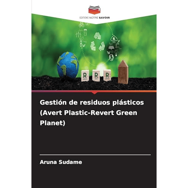 GESTIóN DE RESIDUOS PLáSTICOS AVERT PLASTIC REVERT GREEN PL