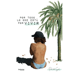 Por todo lo que está por VIVIR