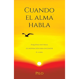 CUANDO EL ALMA HABLA