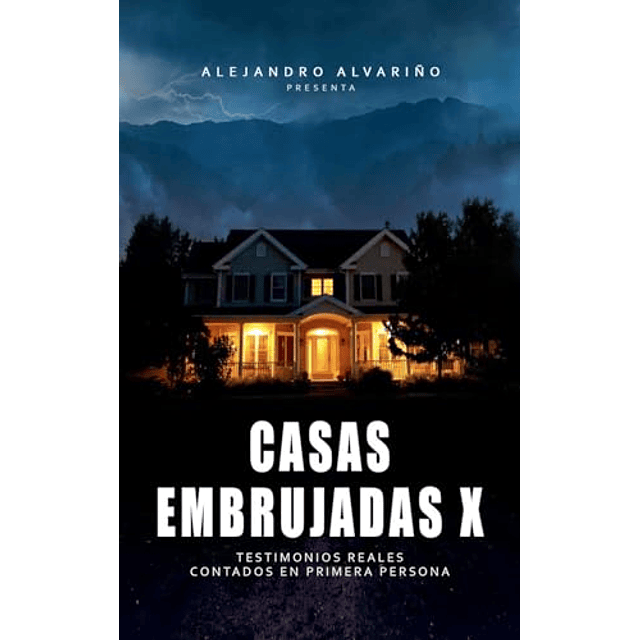 CASAS EMBRUJADAS X