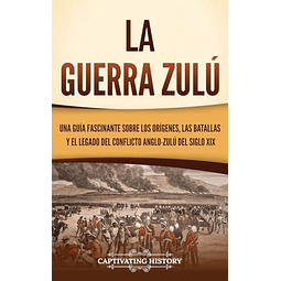 LA GUERRA ZULú