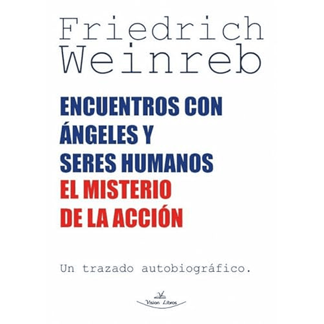 ENCUENTROS CON áNGELES Y SERES HUMANOS