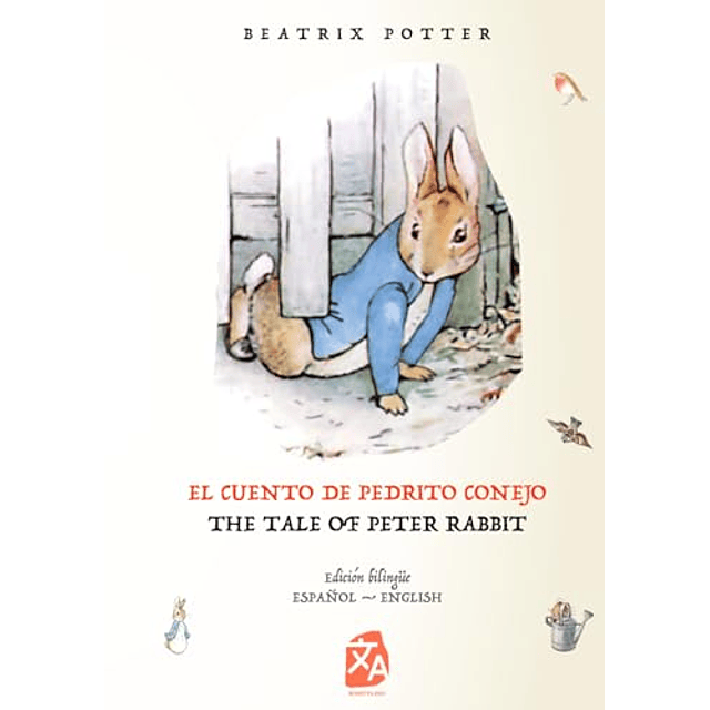 EL CUENTO DE PEDRITO CONEJO THE TALE OF PETER RABBIT