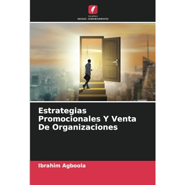 ESTRATEGIAS PROMOCIONALES Y VENTA DE ORGANIZACIONES