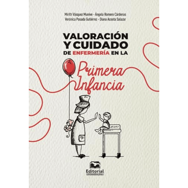 VALORACIóN Y CUIDADO DE ENFERMERÖA EN LA PRIMERA INFANCIA