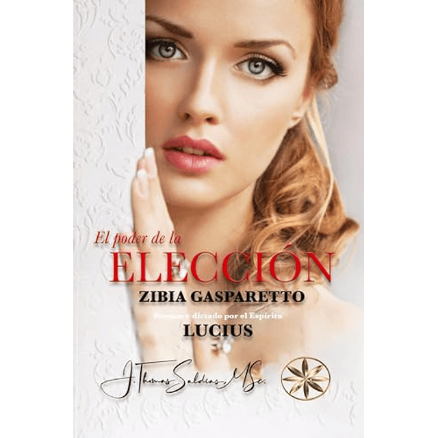 EL PODER DE LA ELECCIóN