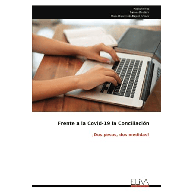 FRENTE A LA COVID 19 LA CONCILIACIóN