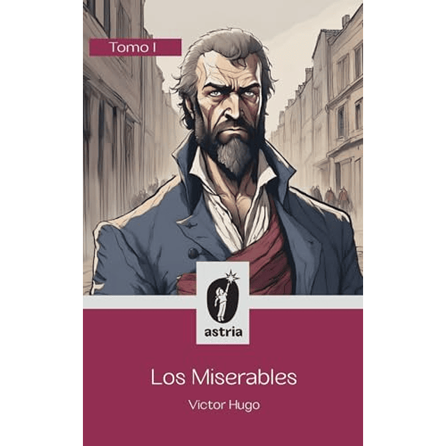 LOS MISERABLES TOMO I
