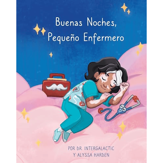BUENAS NOCHES PEQUEÑO ENFERMERO