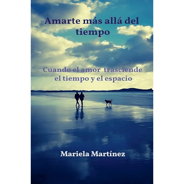 AMARTE MáS ALLá DEL TIEMPO