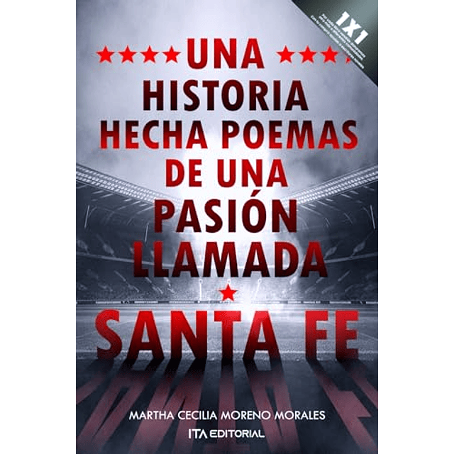 UNA HISTORIA HECHA POEMAS DE UNA PASIóN LLAMADA SANTA FE