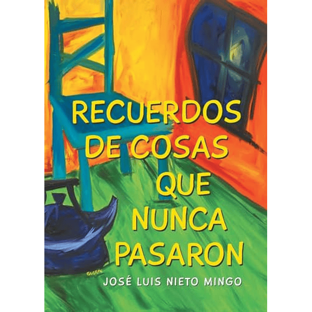 RECUERDOS DE COSAS QUE NUNCA PASARON