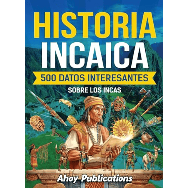 HISTORIA INCAICA