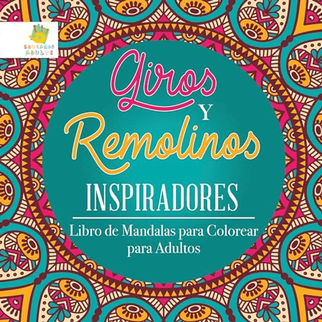GIROS Y REMOLINOS INSPIRADORES
